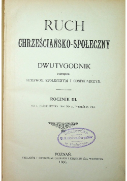 Ruch chrześcijańsko społeczny  rocznik III 1905 r.