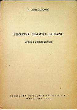 Przepisy prawne Koranu Wykład systematyczny