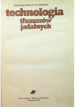 Technologia tłuszczów jadlanych