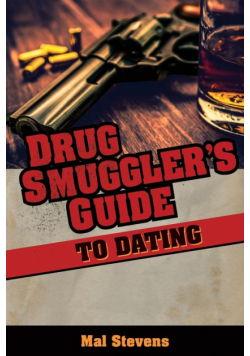 Drug Smuggler's Guide to Dating