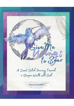 Give Me Wings to Soar