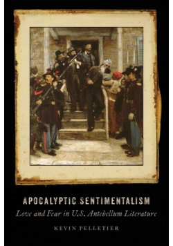 Apocalyptic Sentimentalism
