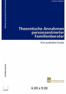 Theoretische Annahmen personzentrierter Familienberater