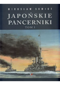 Japońskie pancerniki Tom I