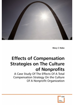 Effects of Compensation Strategies on The Culture of Nonprofits
