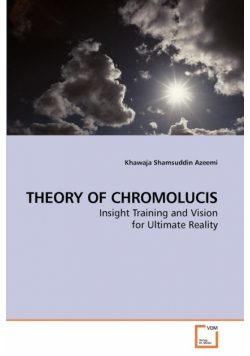 Theory Of Chromolucis