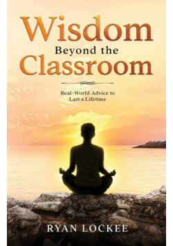Wisdom Beyond the Classroom