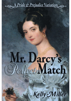 Mr. Darcy's Perfect Match