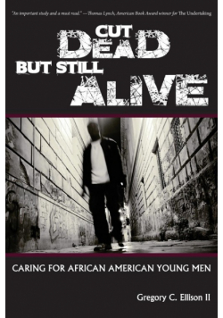 Cut Dead But Still Alive