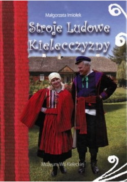 Stroje ludowe Kielecczyzny z płytą CD