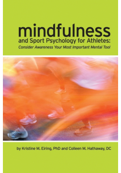Mindfulness and Sport Psychology for Athletes