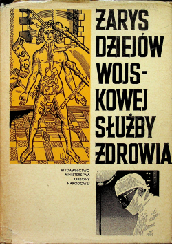 Zarys dziejów wojskowej służby zdrowia