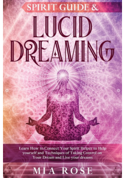 Spirit Guide & Lucid Dreaming