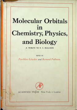 Molecular Orbitals in Chemistry Physics and Biology
