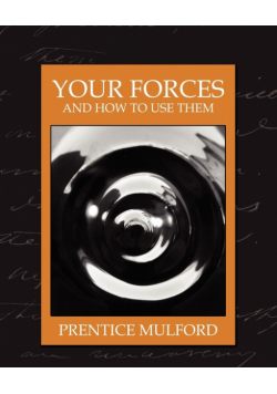 Your Forces and How to Use Them (New Edition)