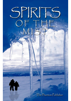 Spirits of the Mist