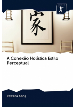 A Conexão Holística Estilo Perceptual