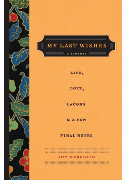 My Last Wishes
