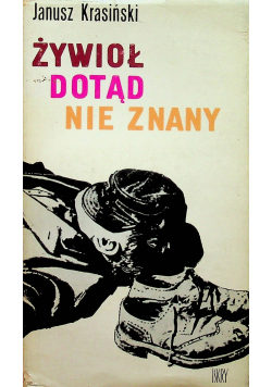 Żywioł dotąd nie znany