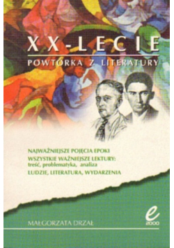 XX-LECIE powtórka z literatury