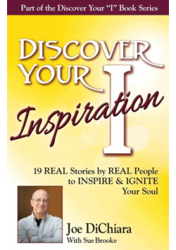 Discover Your Inspiration Joe DiChiara Edition