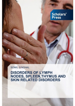 Disorders Of Lymph Nodes, Spleen,thymus And Skin Related Disorders