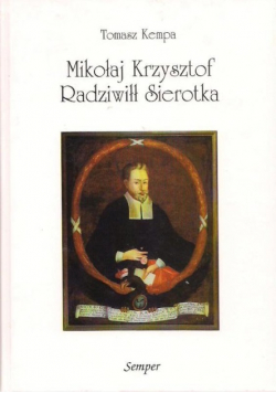 Mikołaj Krzysztof Radziwiłł Sierotka