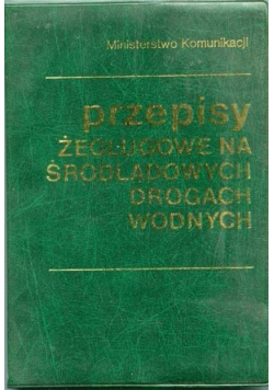 Przepisy żeglugowe na śródlądowych drogach wodnych