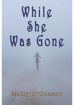 While She Was Gone