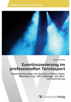 Eventinszenierung Im Professionellen Tennissport
