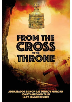 From the Cross to the Throne