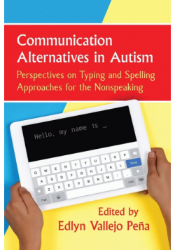 Communication Alternatives in Autism