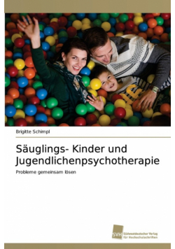 Säuglings- Kinder und Jugendlichenpsychotherapie