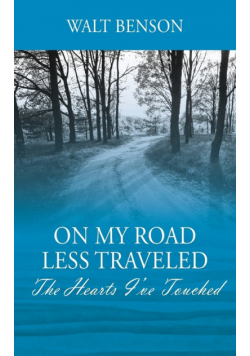 On My Road Less Traveled
