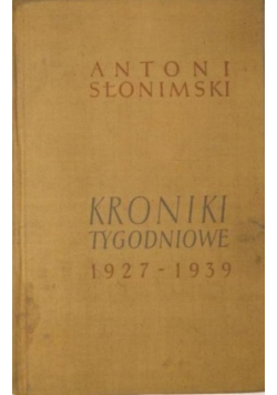 Kroniki tygodniowe 1927 - 1939
