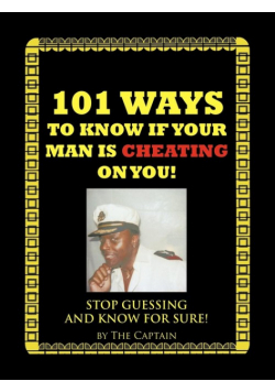 101 Ways to Know If Your Man Is Cheating on You!