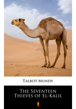 The Seventeen Thieves of El-Kalil