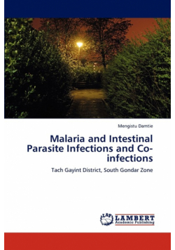 Malaria and Intestinal Parasite Infections and Co-infections