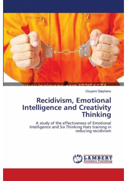 Recidivism, Emotional Intelligence and Creativity Thinking