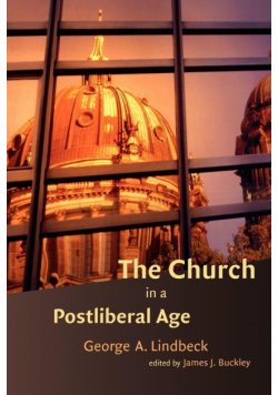 The Church in a Postliberal Age