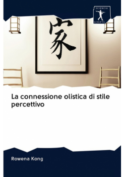 La connessione olistica di stile percettivo