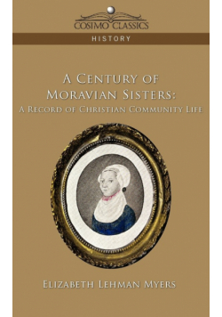 A Century of Moravian Sisters