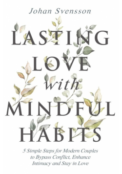 Lasting Love with Mindful Habits