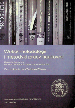 Wokół metodologii i metodyki pracy naukowej