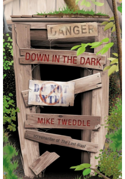 Down in the Dark