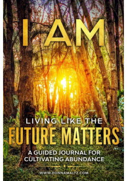 I AM Living Like the Future Matters