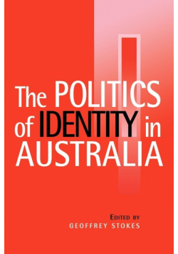 The Politics of Identity in Australia