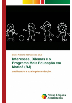 Interesses, Dilemas e o Programa Mais Educação em Maricá (RJ)