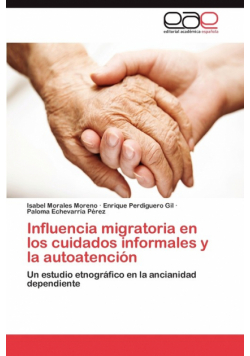 Influencia Migratoria En Los Cuidados Informales y La Autoatencion