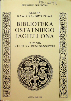Biblioteka ostatniego Jagiellona